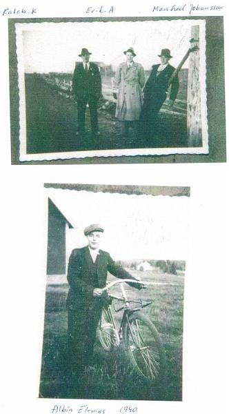 image012.jpg -  Övre bilden Från vänster Kaleb Kruuka 1915-1985 från Kruukas på östra sidan älven gifte sig på lite äldre dagar med Greta Ylipää 1920-1999 och flyttade till Greta på Ylipäägården. I mitten fotografen själv Erik Till höger. Manfred Johansson 1918- från Erkkigården, gift under 1940-talet med Anni Halldén 1921-2006. Det var hattmode då. Dom står på landsvägen i byn men var? Staket efter vägen. Bakom syns, ett med gaveln i vit färg ganska hög och ett mindre vinkelrät mot vita gaveln och låg höjd. Manfred lutar mot ett stag fästat mot en kraftig stolpe. Nedre bilden Albin Elenius 1919-1999 från Heikkagården. Flyttade så småningom till Kiruna och gifte sig med Anniki Elli Maria Pulkkinen från Tavastehus, Finland. Foto. Erik Almenäs 1940, fotolån John Ivar Andersson.